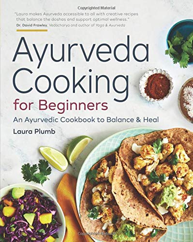 Product Cover Ayurveda Cooking for Beginners: An Ayurvedic Cookbook to Balance and Heal