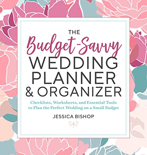 Product Cover The Budget-Savvy Wedding Planner & Organizer: Checklists, Worksheets,  and Essential Tools to Plan the Perfect Wedding on a Small Budget
