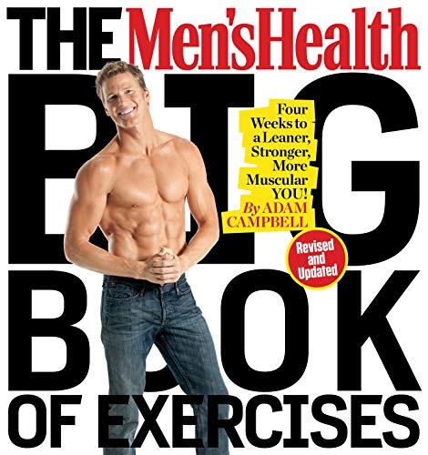 Product Cover The Men's Health Big Book of Exercises: Four Weeks to a Leaner, Stronger, More Muscular You!