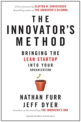 Product Cover The Innovator's Method: Bringing the Lean Start-up into Your Organization