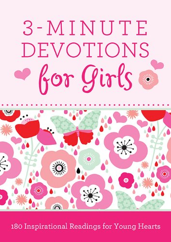 Product Cover 3-Minute Devotions for Girls: 180 Inspirational Readings for Young Hearts