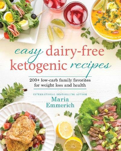 Product Cover Easy Dairy-Free Ketogenic Recipes: Family Favorites Made Low-Carb and Healthy: 1