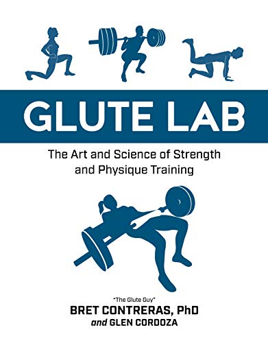 Product Cover Glute Lab: The Art and Science of Strength and Physique Training