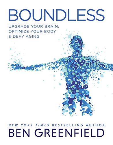Product Cover Boundless: Upgrade Your Brain, Optimize Your Body & Defy Aging