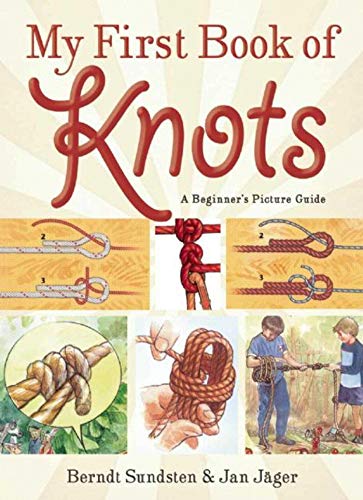 Product Cover My First Book of Knots: A Beginner's Picture Guide (180 color illustrations)