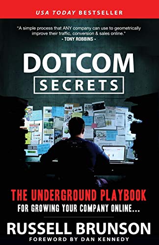 Product Cover DotCom Secrets: The Underground Playbook for Growing Your Company Online