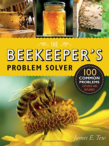 Product Cover The Beekeeper's Problem Solver: 100 Common Problems Explored and Explained