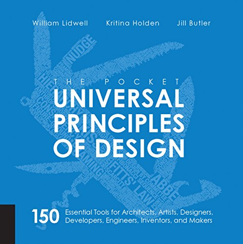 Product Cover The Pocket Universal Principles of Design: 150 Essential Tools for Architects, Artists, Designers, Developers, Engineers, Inventors, and Makers