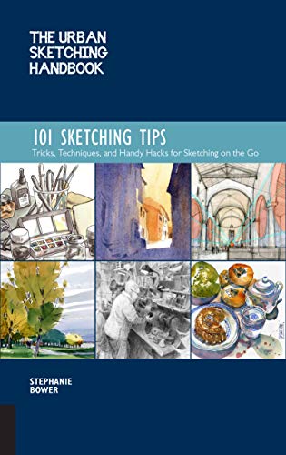 Product Cover The Urban Sketching Handbook: 101 Sketching Tips: Tricks, Techniques, and Handy Hacks for Sketching on the Go (Urban Sketching Handbooks)