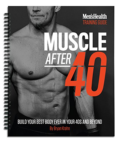 Product Cover Muscle After 40: Build Your Best Body Ever in Your 40s and Beyond