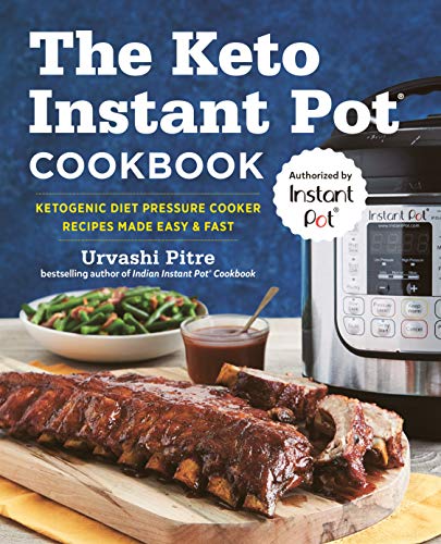 Product Cover The Keto Instant Pot Cookbook: Ketogenic Diet Pressure Cooker Recipes Made Easy and Fast