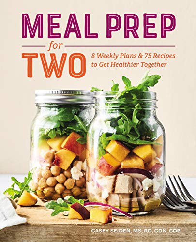 Product Cover Meal Prep for Two: 8 Weekly Plans and 75 Recipes to Get Healthier Together