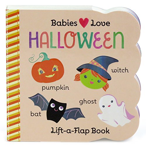 Product Cover Babies Love Halloween: Lift-a-Flap Board Book (Babies Love Chunky Lift-A-Flap Board Book)