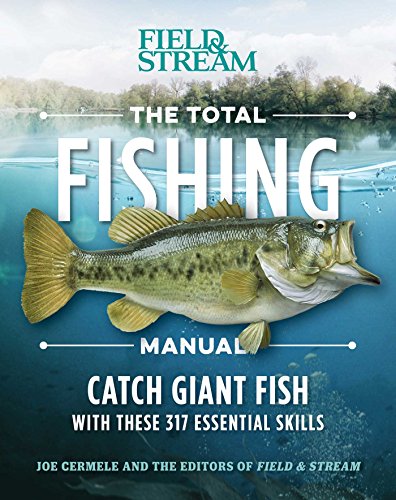 Product Cover The Total Fishing Manual (Paperback Edition): 317 Essential Fishing Skills (Field & Stream)