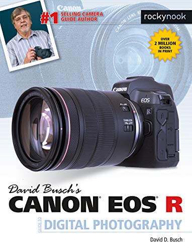 Product Cover David Busch's Canon EOS R Guide to Digital Photography (The David Busch Camera Guide Series)