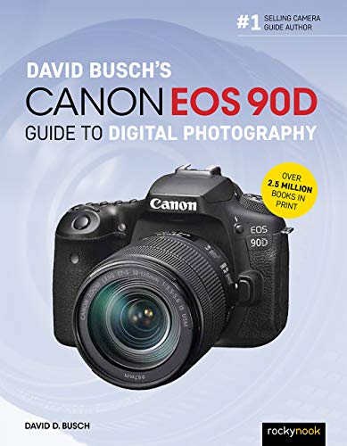 Product Cover David Busch's Canon EOS 90D Guide to Digital Photography (The David Busch Camera Guide Series)