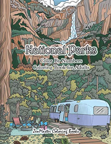 Product Cover National Parks Color By Numbers Coloring Book for Adults: An Adult Color By Numbers Coloring Book of National Parks With Country Scenes, Animals, ... (Adult Color By Number Coloring Books)