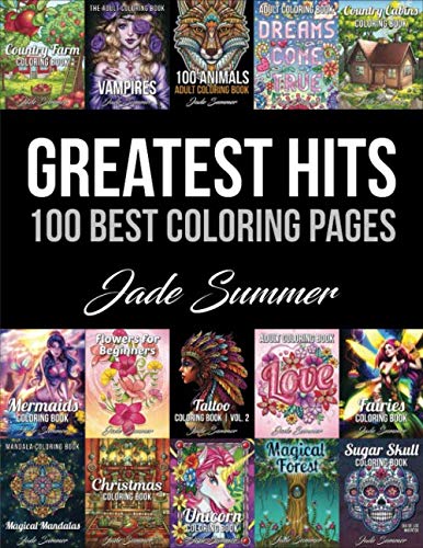 Product Cover Greatest Hits: An Adult Coloring Book with the 100 Best Pages from the Jade Summer Collection