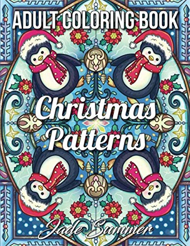 Product Cover Christmas Patterns: An Adult Coloring Book with Fun Holiday Designs, Detailed Christmas Mandalas, and Relaxing Winter Decorations
