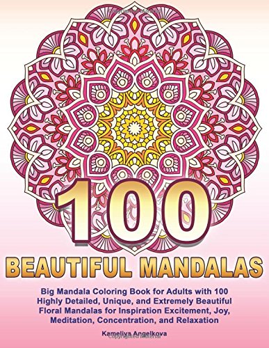 Product Cover 100 BEAUTIFUL MANDALAS: Big Mandala Coloring Book for Adults with 100 Highly Det