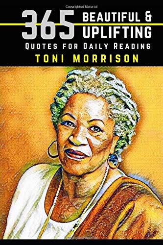 Product Cover Toni Morrison: 365 Beautiful and Uplifting Quotes for Daily Reading