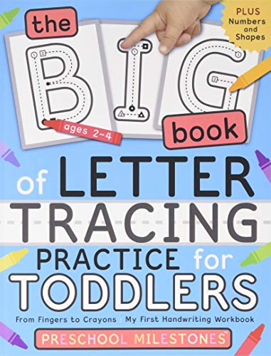 Product Cover The Big Book of Letter Tracing Practice for Toddlers: From Fingers to Crayons - My First Handwriting Workbook: Essential Preschool Skills for Ages 2-4