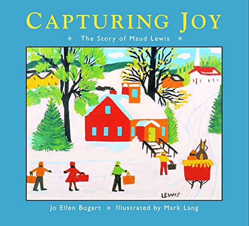 Product Cover Capturing Joy: The Story of Maud Lewis