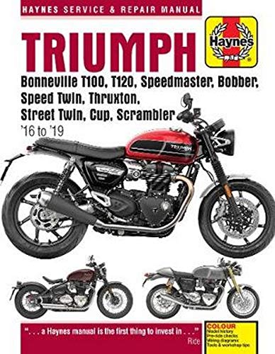 Product Cover Triumph Bonneville T100, T120, Speedmaster, Bobber, Speed Twin, Thruxton, Street Twin, Cup, Scrambler: 16 to 19 (Haynes Service & Repair Manuals)