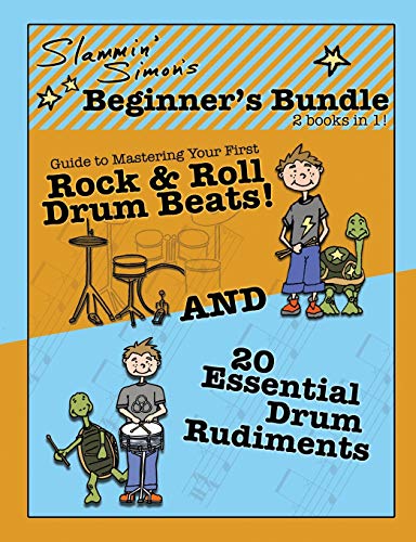 Product Cover Slammin' Simon's Beginner's Bundle: 2 Books in 1!: Guide to Mastering Your First Rock & Roll Drum Beats and 20 Essential Drum Rudiments