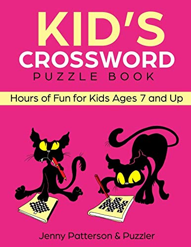 Product Cover Kid's Crossword Puzzle Book: Hours of Fun for Ages 7 and Up (Word Puzzles)