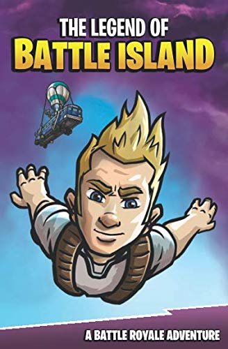 Product Cover The Legend of Battle Island: A Battle Royale Adventure