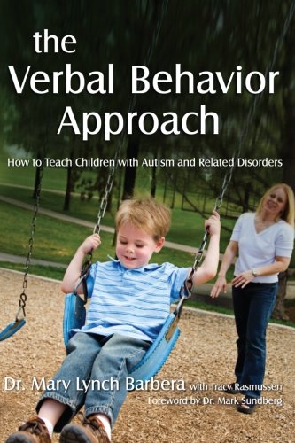 Product Cover The Verbal Behavior Approach: How to Teach Children with Autism and Related Disorders