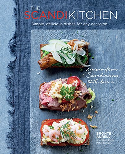 Product Cover The Scandi Kitchen: Simple, delicious dishes for any occasion