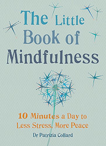 Product Cover Little Book of Mindfulness: 10 minutes a day to less stress, more peace