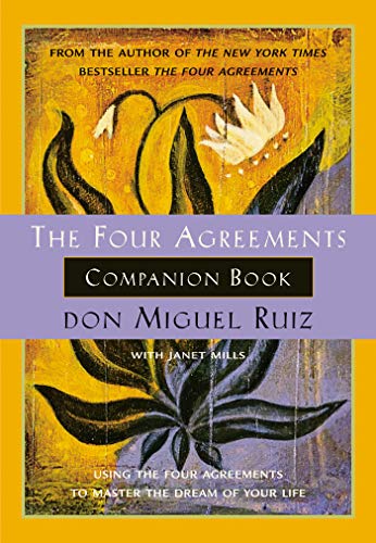 Product Cover The Four Agreements Companion Book: Using the Four Agreements to Master the Dream of Your Life
