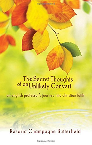 Product Cover Secret Thoughts of an Unlikely Convert: An English Professor's Journe y Into Christian Faith
