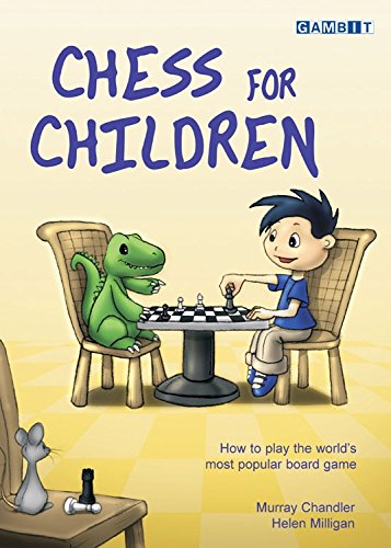 Product Cover Chess for Children:  How to Play the World's Most Popular Board Game