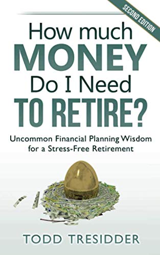 Product Cover How Much Money Do I Need to Retire?: Uncommon Financial Planning Wisdom for a Stress-Free Retirement