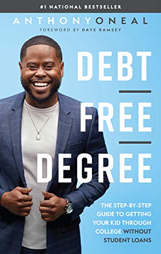 Product Cover Debt-Free Degree: The Step-by-Step Guide to Getting Your Kid Through College Without Student Loans
