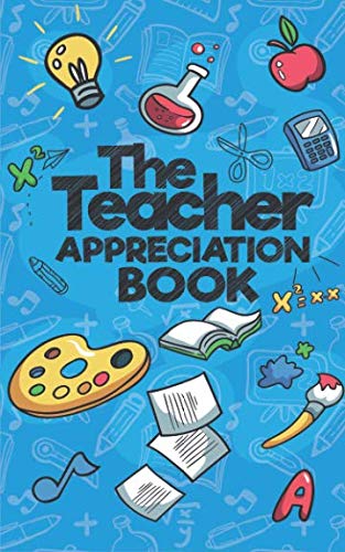 Product Cover The Teacher Appreciation Book: A Creative Fill-In-The-Blank Venture for Your Favorite Teachers
