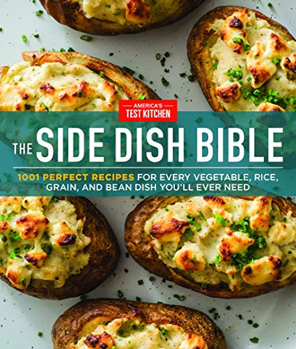 Product Cover The Side Dish Bible: 1001 Perfect Recipes for Every Vegetable, Rice, Grain, and Bean Dish You Will Ever Need