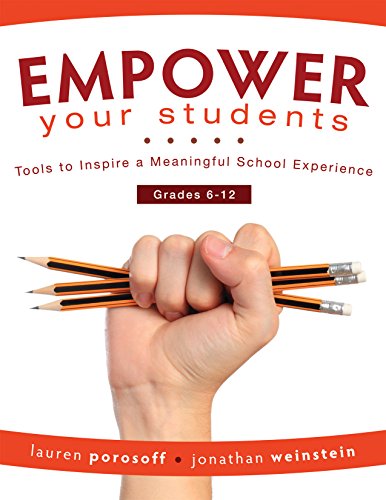 Product Cover EMPOWER Your Students: Tools to Inspire a Meaningful School Experience, Grades 6-12 (Increase Motivation and Engagement in the Classroom)