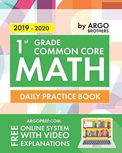 Product Cover 1st Grade Common Core Math: Daily Practice Workbook  | 1000+ Practice Questions and Video Explanations | Argo Brothers