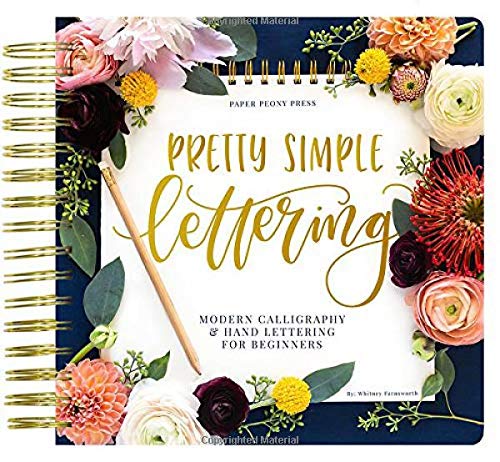 Product Cover Pretty Simple Lettering: Modern Calligraphy & Hand Lettering for Beginners: A Step by Step Guide to Beautiful Hand Lettering & Brush Pen Calligraphy Design