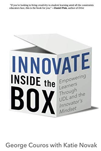 Product Cover Innovate Inside the Box: Empowering Learners Through UDL and the Innovator's Mindset
