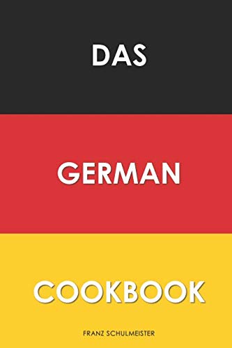 Product Cover Das German Cookbook: Schnitzel, Bratwurst, Strudel and other German Classics