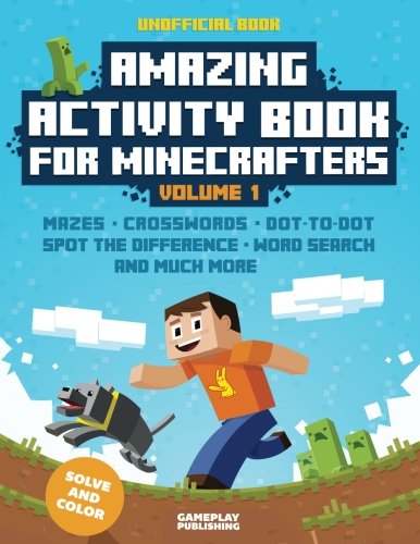 Product Cover Amazing Activity Book For Minecrafters: Puzzles, Mazes, Dot-To-Dot, Spot The Difference, Crosswords, Maths, Word Search And More (Unofficial Book) (Volume 1)