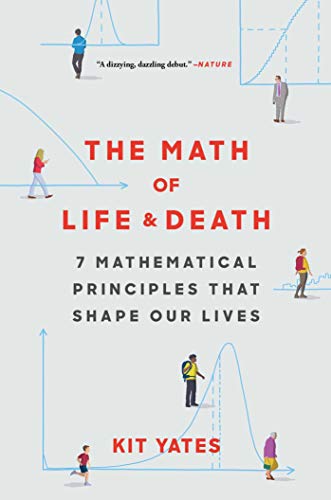 Product Cover The Math of Life and Death: 7 Mathematical Principles That Shape Our Lives