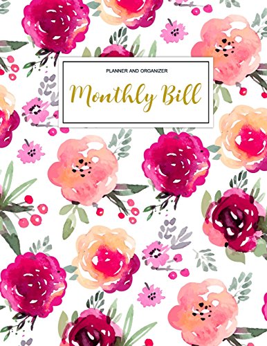 Product Cover Monthly Bill Planner and Organizer: Finance Monthly & Weekly Budget Planner Expense Tracker Bill Organizer Journal Notebook - Budget Planning - Budget ... Volume 1 (Expense Tracker Budget Planner)