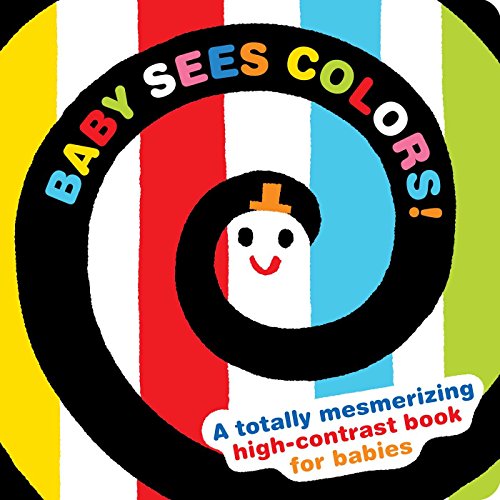 Product Cover Baby Sees Colors: A totally mesmerizing high-contrast book for babies